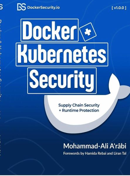 Docker and Kubernetes Security Docker and Kubernetes Security