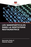 LES NANOPARTICULES DANS LA DENTISTERIE RESTAURATRICE