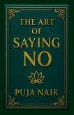 The Art of Saying No