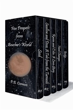Five Prequels from Boucher's World - Cannon, P. B. Five Prequels from Boucher's World - Cannon, P. B.