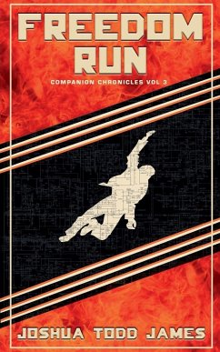 Freedom Run - James, Joshua Todd