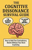 The Cognitive Dissonance Survival Guide