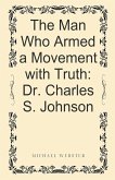 The Man Who Armed a Movement with Truth