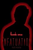 Infatuation - Book One
