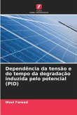 Dependência da tensão e do tempo da degradação induzida pelo potencial (PID)