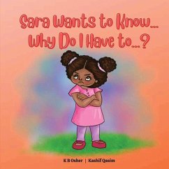Cover Sara Wants to Know... Why Do I Have to...?