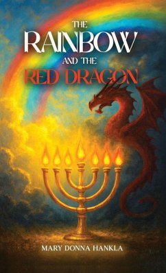 The Rainbow and the Red Dragon - Hankla, Mary Donna