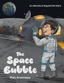 The Space Bubble The Space Bubble