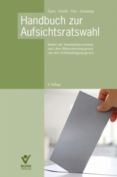 Handbuch zur Aufsichtsratswahl - Fuchs, Harald; Köstler, Roland; Pütz, Lasse; Grüneberg, Jan