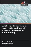 Analisi dell'impatto sui valori etici nell'uso di Internet: modalità di data mining