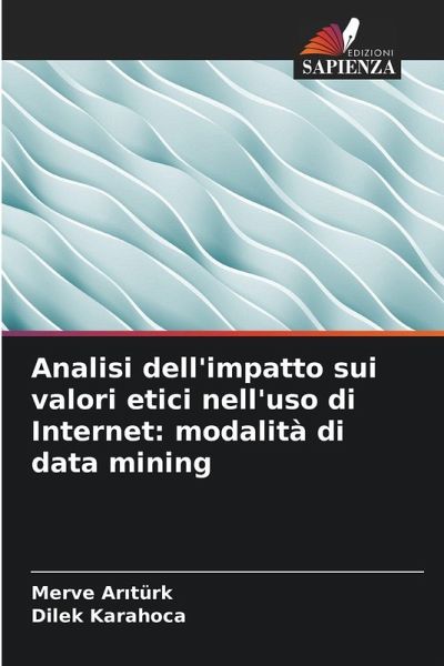 Analisi dell'impatto sui valori etici nell'uso di Internet: modalità di data mining