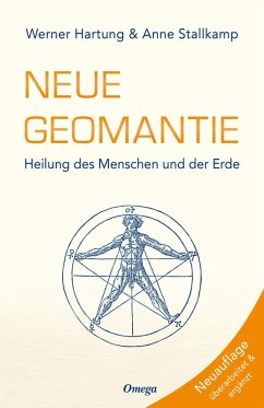 Neue Geomantie - Hartung, Werner; Stallkamp, Anne Neue Geomantie - Hartung, Werner; Stallkamp, Anne