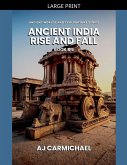 Ancient India, Rise and Fall
