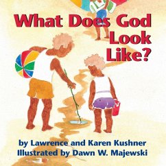 What Does God Look Like? - Kushner, Lawrence; Kushner, Karen