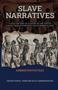 Cover SLAVE NARRATIVES ADMINISTRATIVE FILES