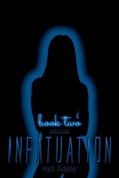 Cover Infatuation - Book Two - Part Two