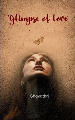 Glimpse of love - Ghayathri