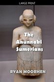 The Anunnaki Sumerians The Anunnaki Sumerians