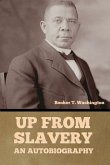 Up From Slavery Up From Slavery