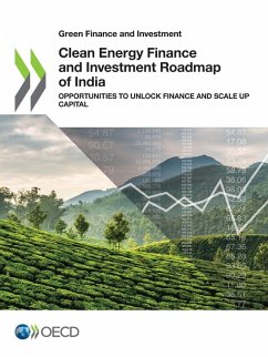 Clean Energy Finance and Investment Roadmap of India - Oecd Clean Energy Finance and Investment Roadmap of India - Oecd