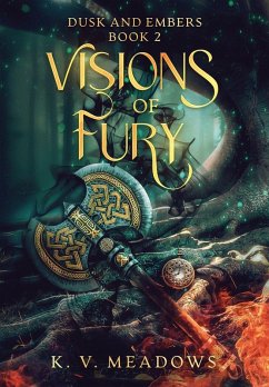 Visions of Fury - Meadows, K V Visions of Fury - Meadows, K V