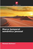 Marco temporal semântico pessoal