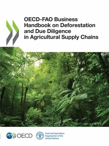 OECD-FAO Business Handbook on Deforestation and Due Diligence in Agricultural Supply Chains