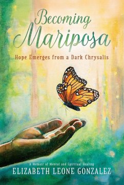 Becoming Mariposa - Gonzalez, Elizabeth Leone