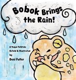 Bobok Brings the Rain! Bobok Brings the Rain!