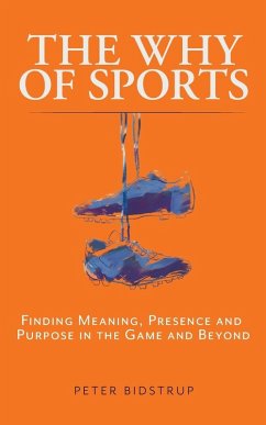 The Why of Sports - Bidstrup, Peter
