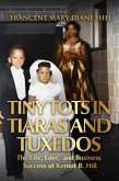 Tiny Tots in Tiaras and Tuxedos Tiny Tots in Tiaras and Tuxedos
