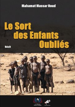 Le Sort des Enfants Oubliés - Houd, Mahamat Massar