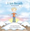 I Am Breath - Bild 1