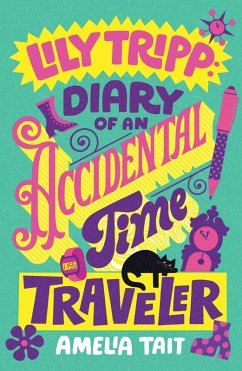 Cover Lily Tripp: Diary of an Accidental Time Traveler