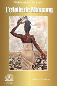 L'étoile de Massang L'étoile de Massang - Kevin, Wahile Alexandre