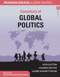 Essentials of Global Politics - Wilcox, Joanna; Huggett-Wilde, Laurie; Sutton, Vicki