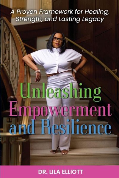 Unleashing Empowerment and Resilience Unleashing Empowerment and Resilience