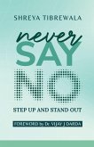Never Say No