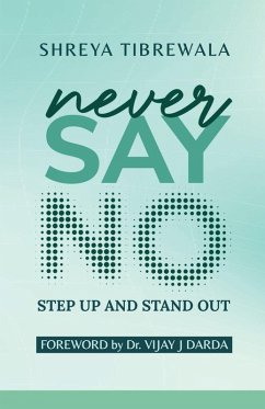 Never Say No - Shreya Tibrewala