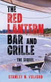 The Red Lantern Bar and Grille, Part II