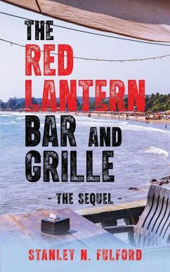 The Red Lantern Bar and Grille, Part II - Fulford, Stanley N.
