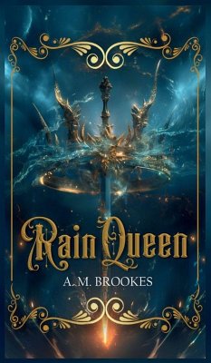 Rain Queen - Brookes, A M Rain Queen - Brookes, A M