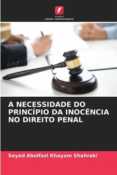 Cover A NECESSIDADE DO PRINCÍPIO DA INOCÊNCIA NO DIREITO PENAL
