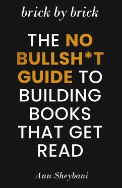 Brick by Brick - Sheybani, Ann Brick by Brick - Sheybani, Ann