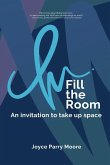 Fill the Room