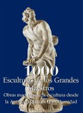 1000 Esculturas de los Grandes Maestros