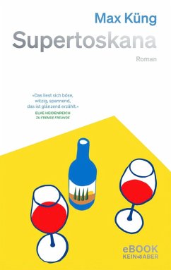 Supertoskana (eBook, ePUB) - Küng, Max