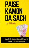 Paise Kamon Da Sach