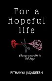 For a Hopeful Life