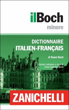 Cover Zanichelli il Boch Minore Dictionnaire Italien-Français / Dizionario Italiano-Francese (eBook, ePUB)